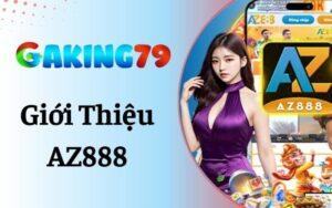 Giới Thiệu AZ888