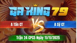 Trận 24 CPC5 Ngày 11/11/2025 - Bướm chà như sam sít về bờ nhanh gọn