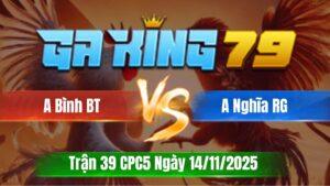 Trận 39 CPC5 Ngày 14/11/2025 - Đỏ đá bến thế xanh chưa kịp vô tắt đèn