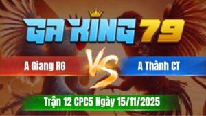 Trận 12 CPC5 Ngày 15/11/2025 - Giao nạp 2 con ói vô kiến bướm đứng về bờ